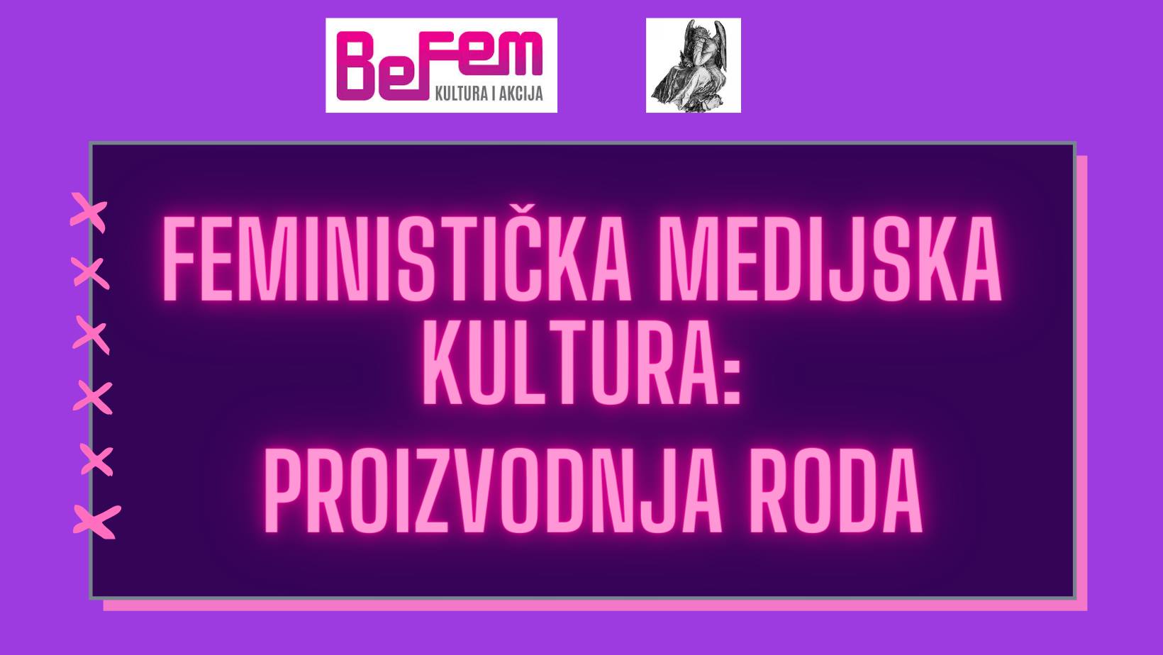 Održan modul: Feministička medijska kultura: proizvodnja roda